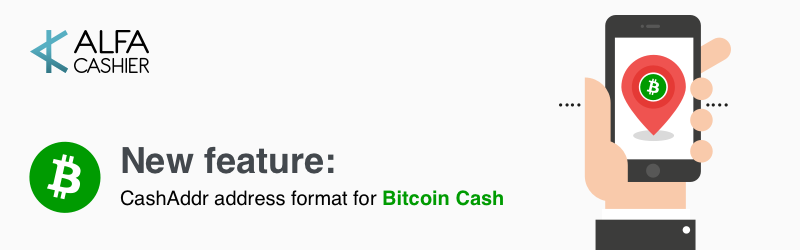 New feature: CashAddr Bitcoin Cash address format support